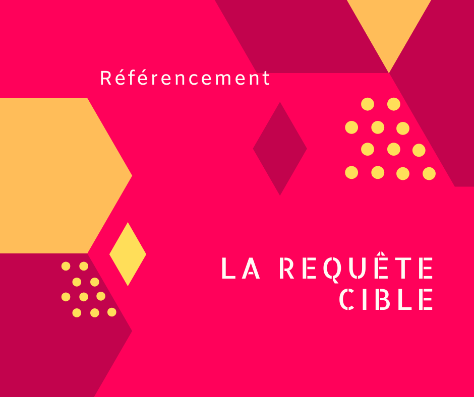 Requête-cible